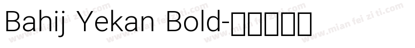 Bahij Yekan Bold字体转换